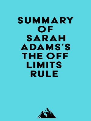 cover image of Summary of Sarah Adams's the Off Limits Rule